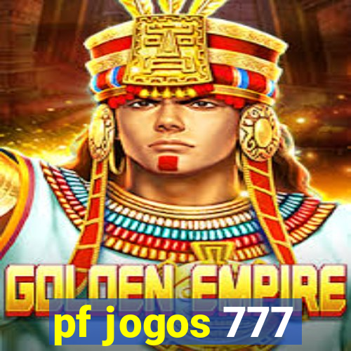 pf jogos 777